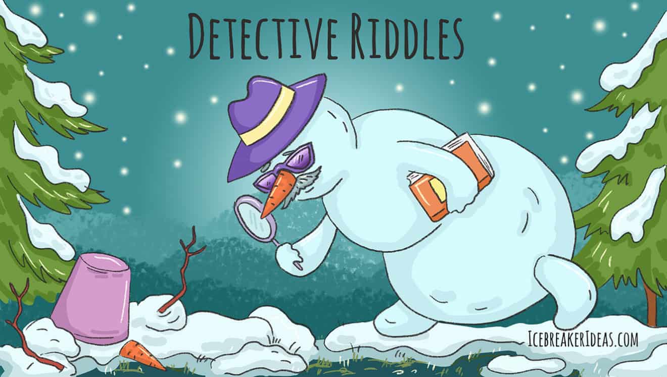 24 Tricky Detective Riddles (+ Mystery Riddles) - IcebreakerIdeas
