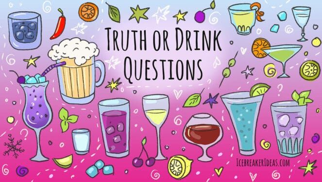 220 Dirty Truth or Drink Questions [for Couples, Adults, Friends]